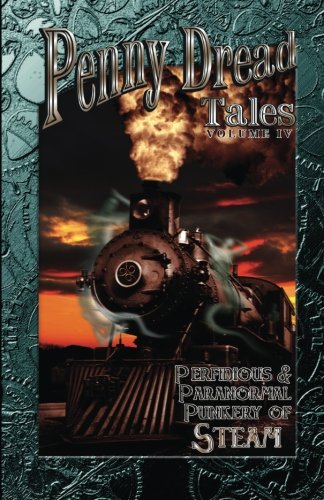Perfidious and Paranormal Punkery of Steam book cover