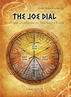 The Joe Dial: Master Your Life by Knowing the Three Kinds of People