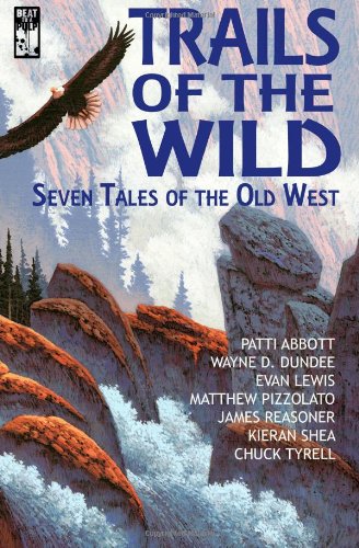 Trails of the Wild: Seven Tales of the Old West cover