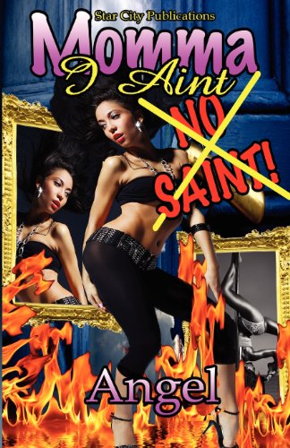 Momma I Aint No Saint! book cover