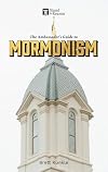 The Ambassador's Guide to Mormonism