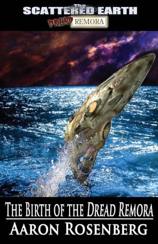 The Birth of the Dread Remora