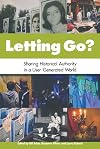 Letting Go?: Sharing Historical Authority in a User-Generated World