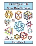 Illusions Of 3d In Split Ring Tatting