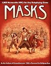 Masks: 1,000 Memorable NPCs for Any Roleplaying Game (EGP42002)