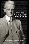 Bibliography of Raymond Clare Archibald