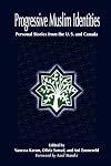 Progressive Muslim Identities