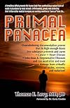Primal Panacea