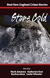 Stone Cold: Best New England Crime Stories 2014