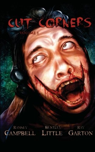 Cut Corners Volume 1 (With: Ray Garton,Bentley Little) cover