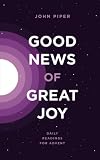 Good News of Great Joy: Daily Readings for Advent