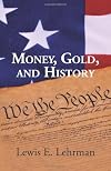 Money, Gold, and History