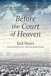 Before the Court of Heaven
