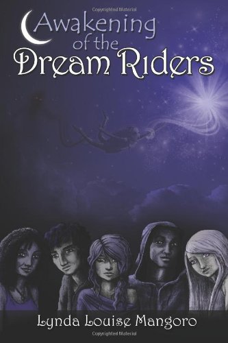 Awakening of the Dream Riders