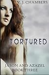 Tortured