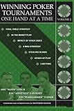 Winning Poker Tournaments One Hand At A Time Volume Ii