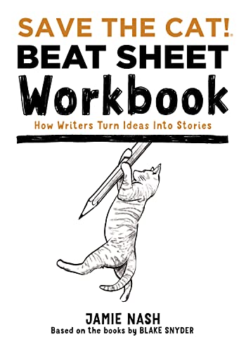 Save the Cat!® Beat Sheet Workbook (By: Blake Snyder) cover