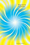 Pilgrims To Openness Direct Realization Tantra In Everyday Life