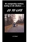 25 To Life (ebook)