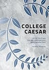 College Caesar: Latin Text with Facing Vocabulary and Commentary
