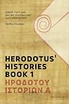 Herodotus' Histories Book 1: Greek Text with Facing Vocabulary and Commentary