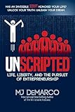 Unscripted Life Liberty And The Pursuit Of Entrepreneurship