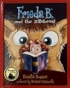 Frieda B. and the Zillabeast (Book 3)