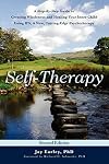 Self-Therapy: A Step-By-Step Guide to Creating Wholeness and Healing Your Inner Child Using IFS, A New, Cutting-Edge Psychotherapy, 2nd Edition