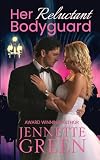 Her Reluctant Bodyguard