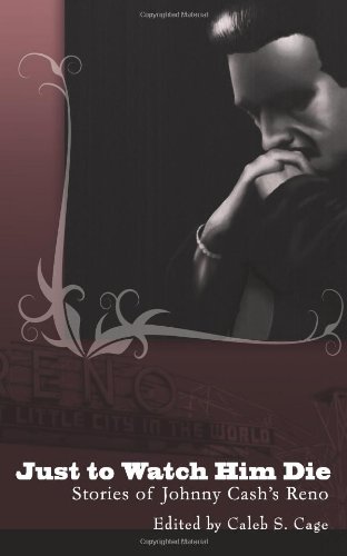 Just to Watch Him Die book cover