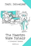 The Maestro Wore Mohair: A Liturgical Mystery