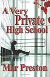 A Very Private High School (A Detective Dave Mason Mystery Book 4)