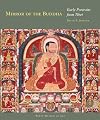 Mirror of the Buddha : early portraits from Tibet : from the Masterworks of Tibetan painting series