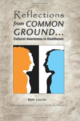 Reflections from Common Ground... Cultural Awareness in Healthcare book cover