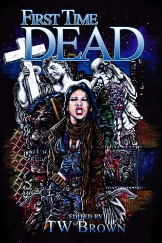 First Time Dead 1 book cover
