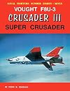 Vought F8U-3 Crusader III: Super Crusader
