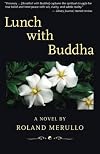 Lunch with Buddha