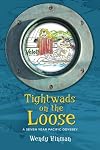 Tightwads on the Loose: A Seven Year Pacific Odyssey