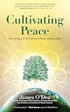 Cultivating Peace: Becoming a 21st-Century Peace Ambassador