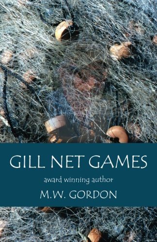 Gill Net Games (Macduff Brooks Fly Fishing Mysteries)