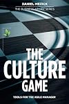 The Culture Game: Tools for the Agile Manager: Tools for the Agile Manager