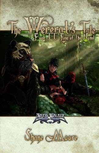 The Wererat's Tale: Book II: Ring of the Nonul