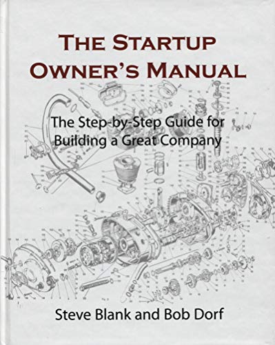 The Startup Owner's Manual by Steve Blank
