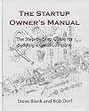 The Startup Owner's Manual: The Step-By-Step Guide for Building a Great Company