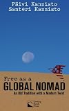 Free as a Global Nomad: An Old Tradition with a Modern Twist