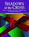 Shadows of the Cross: A Christian Companion to Facing the Shadow