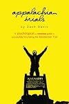 Appalachian Trials: A Psychological and Emotional Guide To Thru-Hike the Appalachian Trail (Volume 1)