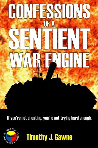 Confessions of a Sentient War Engine