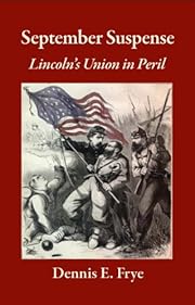 September Suspense: Lincoln's Union in…