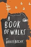 A Book of Walks
